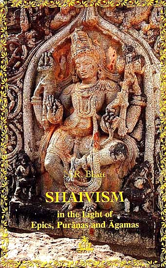 Shaivism in the Light of Epics, Puranas and Agamas - Devshoppe