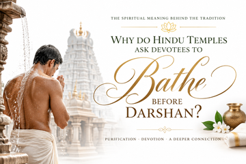 Why Do Hindu Temples Ask Devotees to Bathe Before Darshan?