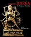 Goddess Durga : The Power and The Glory - Devshoppe