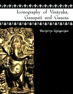 Iconography of Vinayaka, Ganapati and Ganesa (Ganesha) - Devshoppe