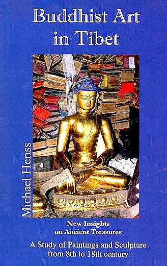 Buddhist Art in Tibet : New Insights on Ancient Treasures  A Study of Paintings and Sculptures from 8th to 18th century - Devshoppe