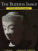 The Buddha Image : Its Origin and Development - Devshoppe