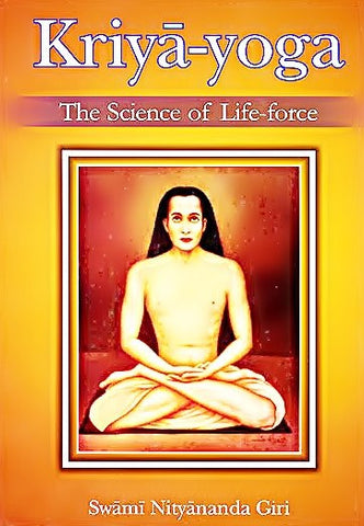Kriya Yoga - The Science of Life Force - Devshoppe