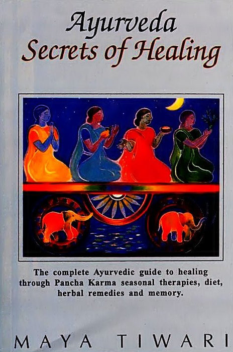 Ayurveda : Secrets of Healing   (The Complete Ayurvedic Guide to Healing through Pancha Karma Seasonal Therapies, Diet, Herbal Remedies and Memory) - Devshoppe
